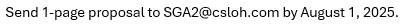 Send 1-page proposal by August 1, 2025